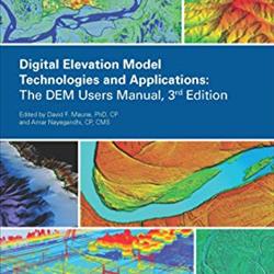 Digital Elevation Model Technologies &amp; Applications, 3rd Ed