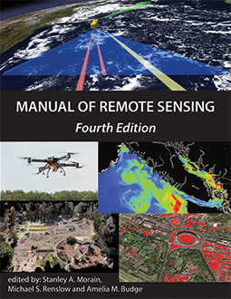 ASPRS Manual of Remote Sensing, Fourth Edition